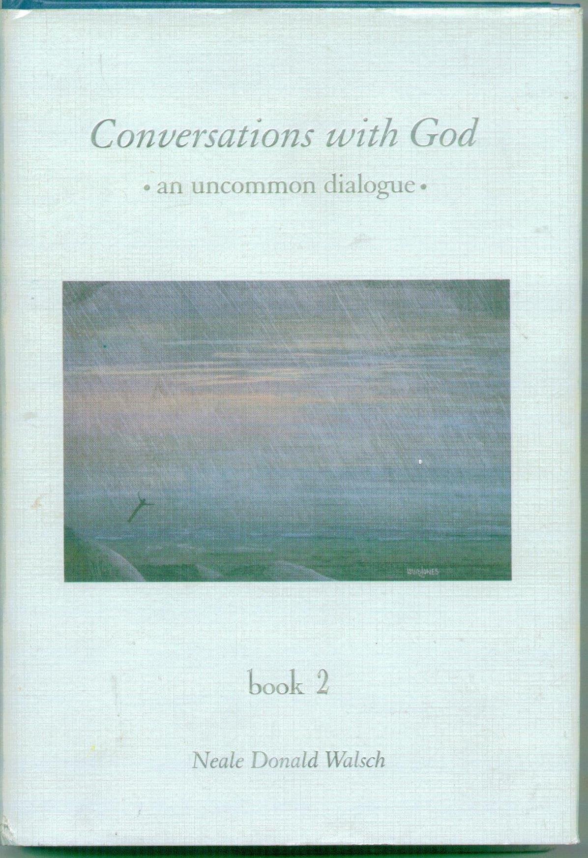 Conversations With God: An Uncommon Dialogue Religion & Esotericism