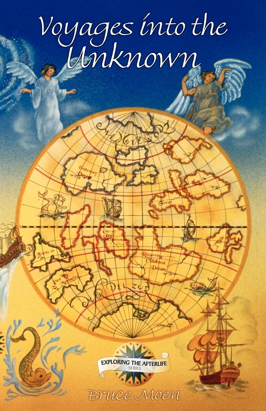 Voyages Into the Unknown: Exploring the Afterlife Series (Exploring the Afterlife Series, Vol. 1) Religion & Esotericism