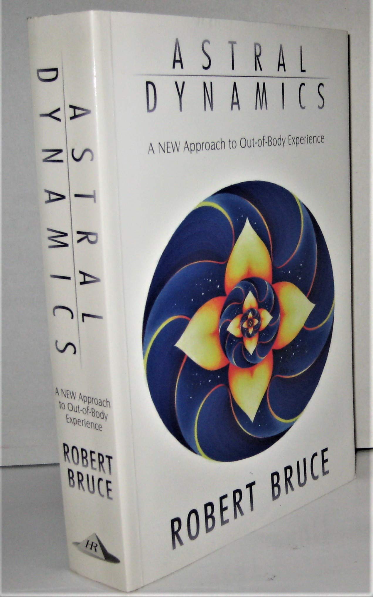Astral Dynamics: A New Approach to Out-Of-Body Experiences Philosophy