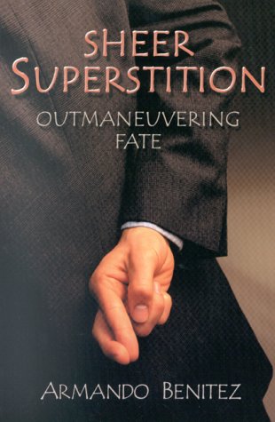 Sheer Superstition: Outmaneuvering Fate Philosophy
