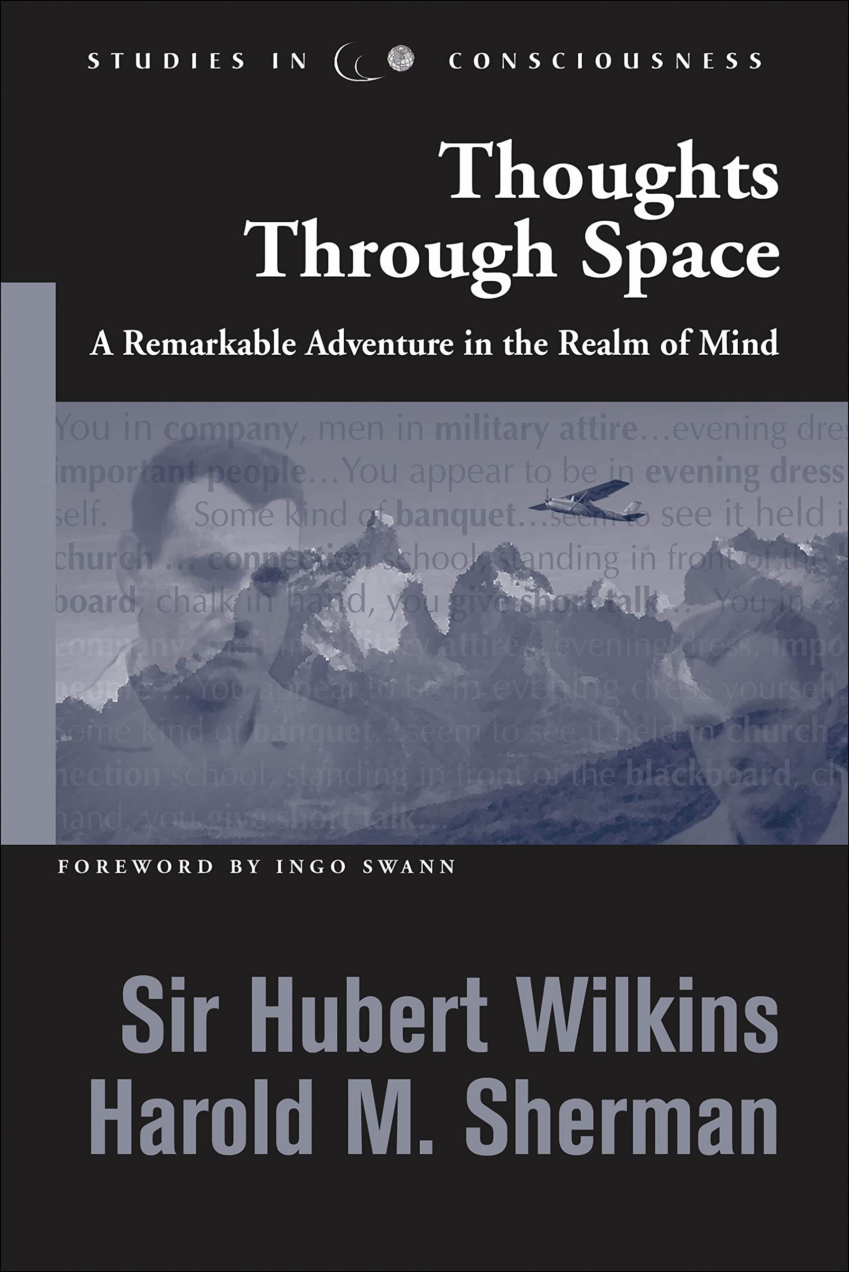 Thoughts Through Space: A Remarkable Adventure in the Realm of Mind (Studies in Consciousness) Philosophy