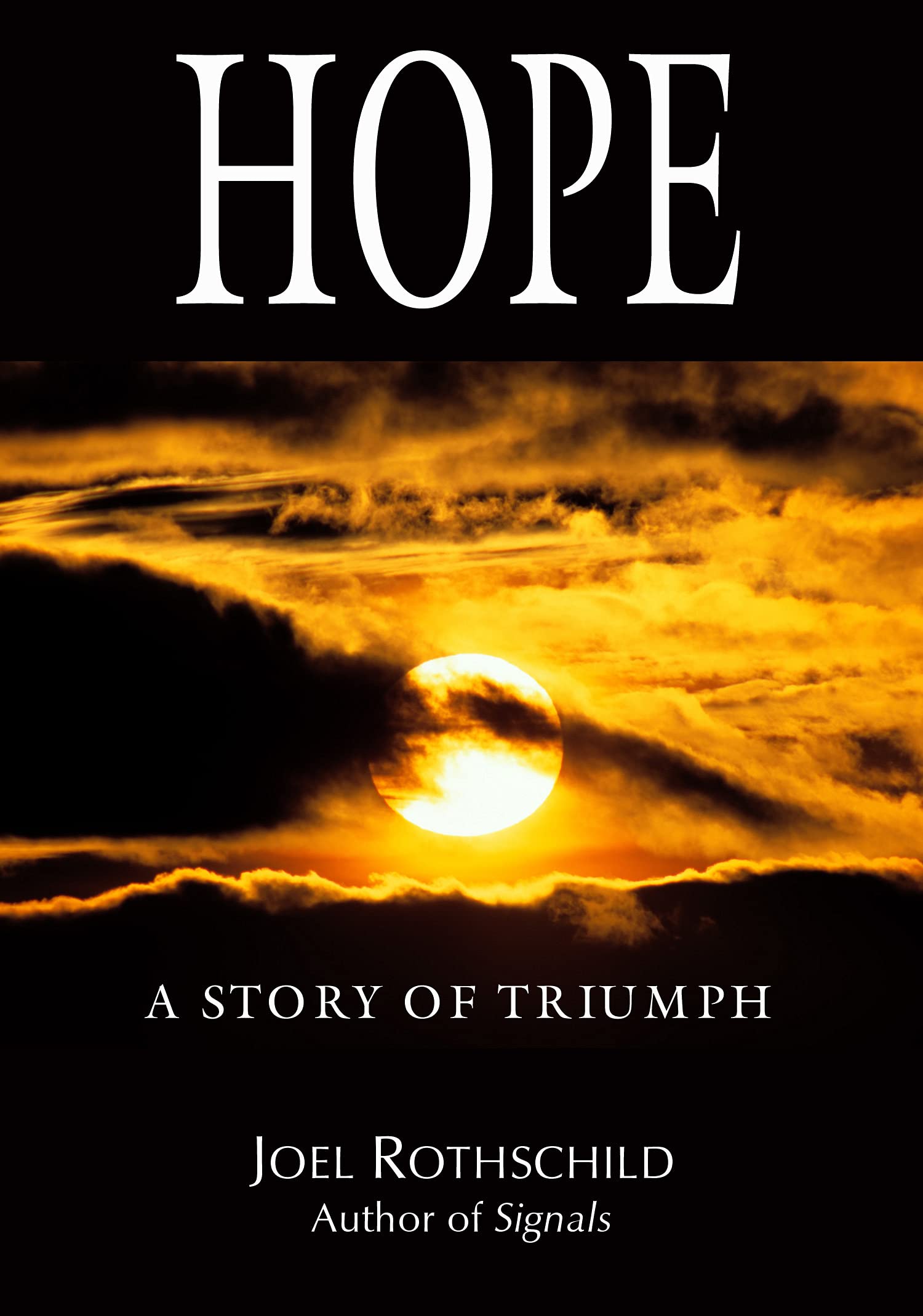 Hope: A Story of Triumph Medicine