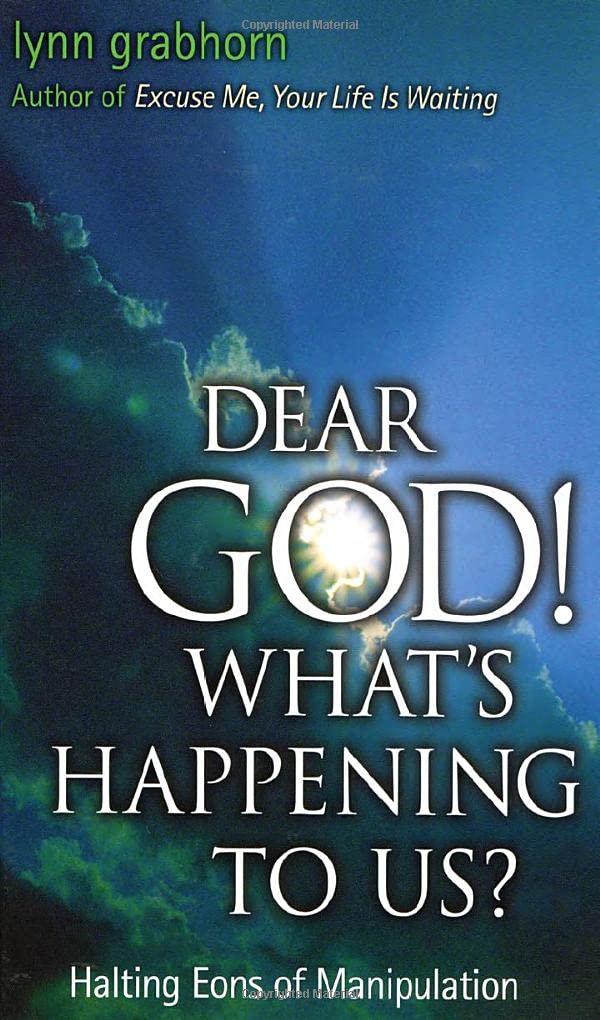 Dear God, What's Happening to Us?: Halting Eons of Manipulation Business, Finance & Career
