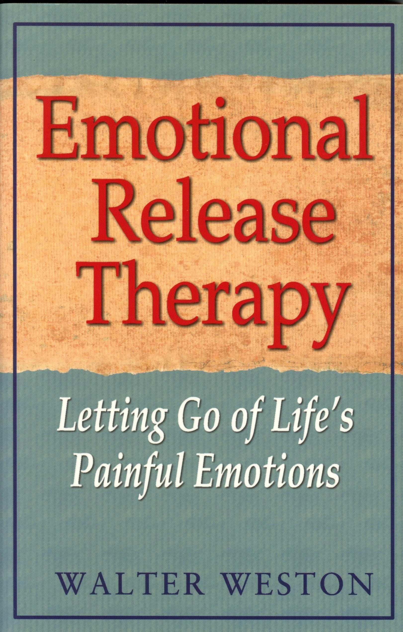 Emotional Release Therapy: Letting Go of Life's Painful Emotions book