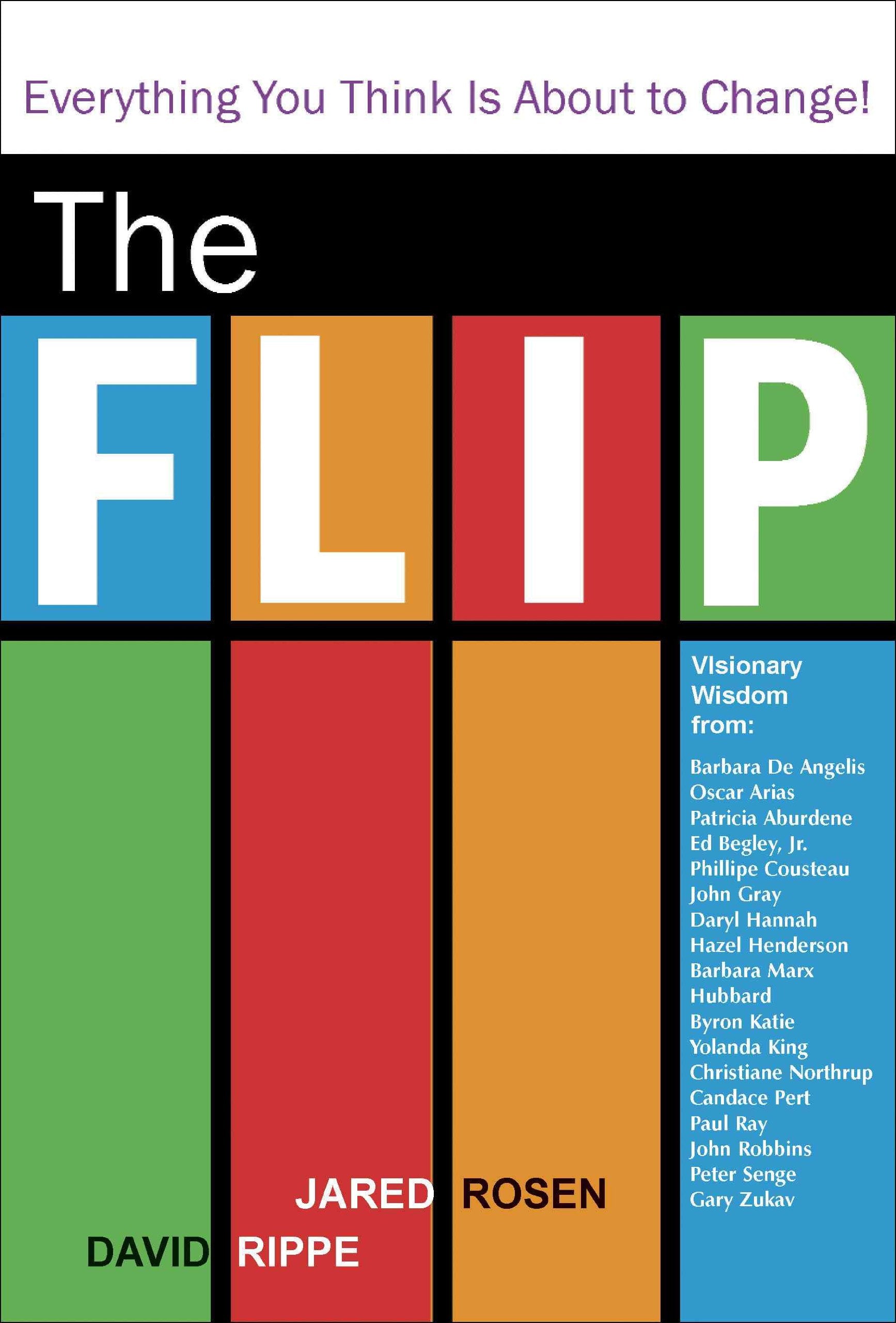 The Flip: Turn Your World Around: Everything You Think is About to Change Social Sciences