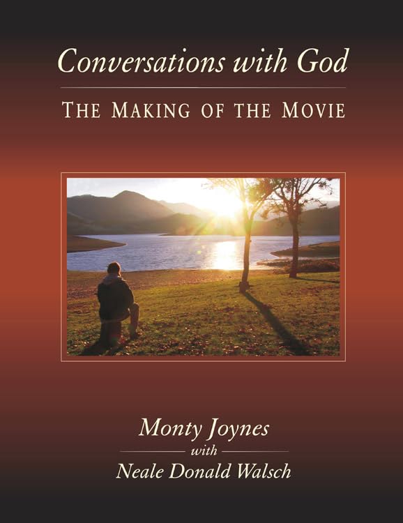 Conversations with God: The Making of the Movie Film, Art & Culture