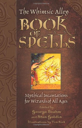 The Whimsic Alley Book of Spells: Mythical Incantations for Wizards of All Ages Non-fiction
