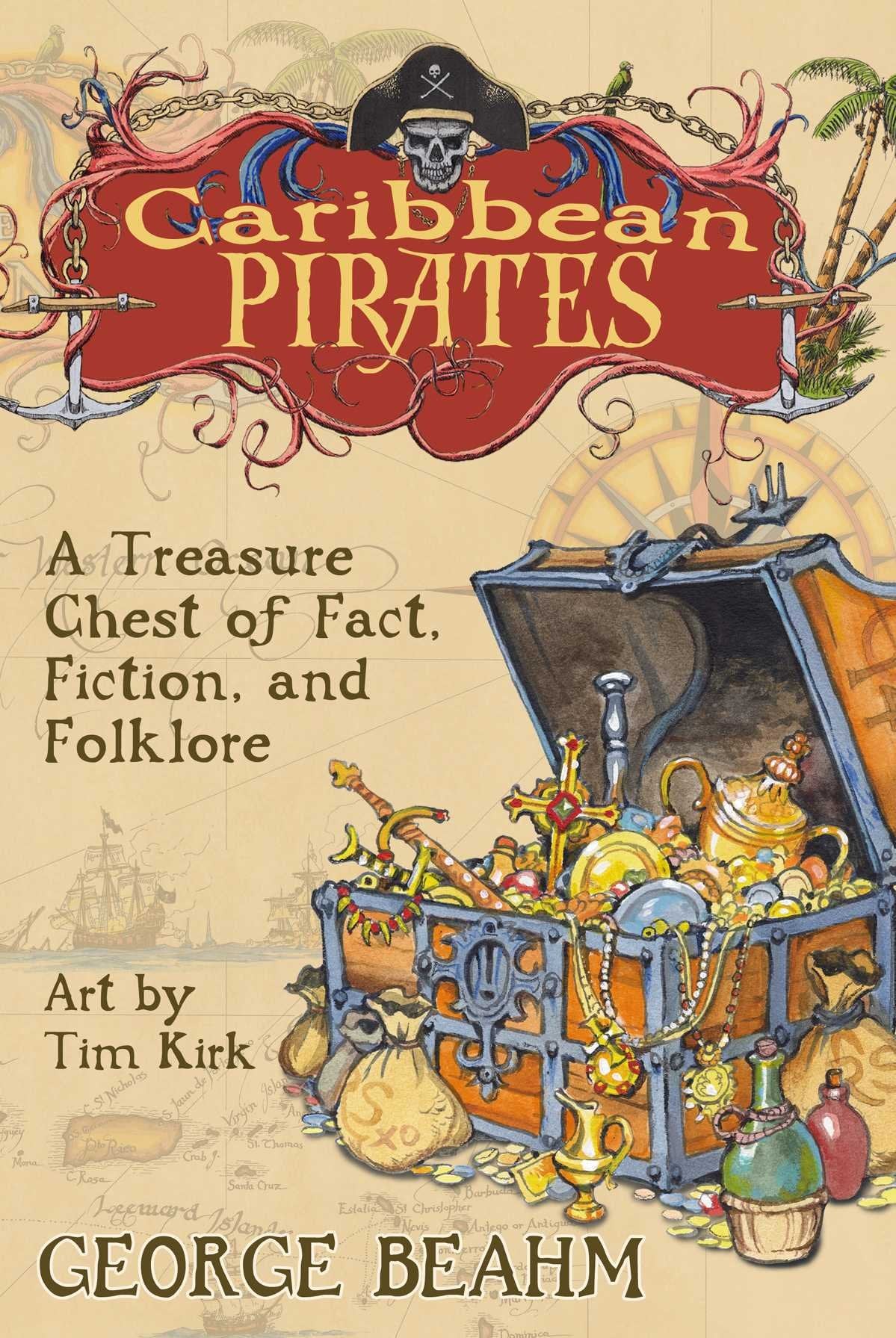 Caribbean Pirates: A Treasure Chest of Fact, Fiction and Folklore Books