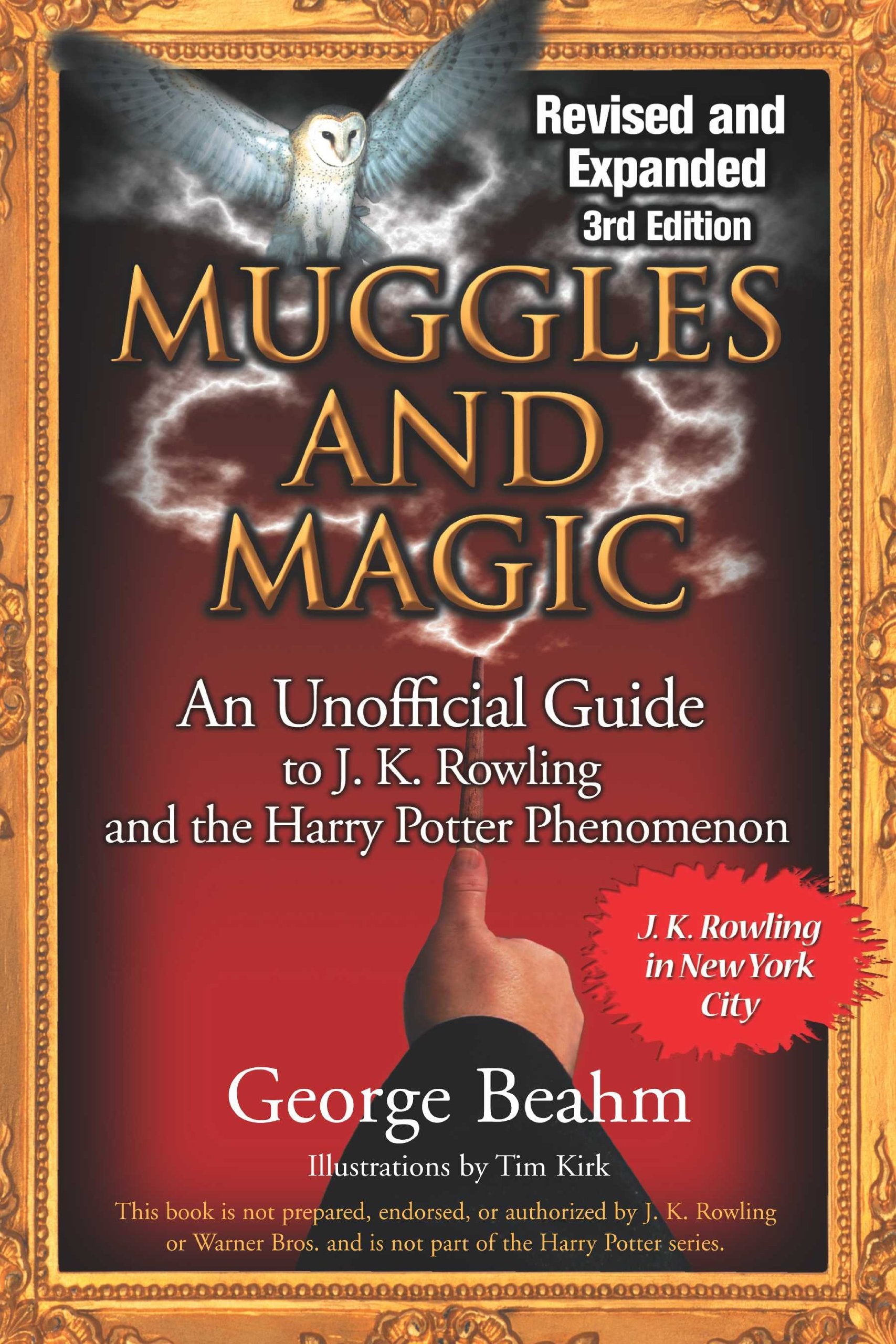 Muggles and Magic: An Unofficial Guide to J.k. Rowling and the Harry Potter Phenomenon Novels & Short Stories