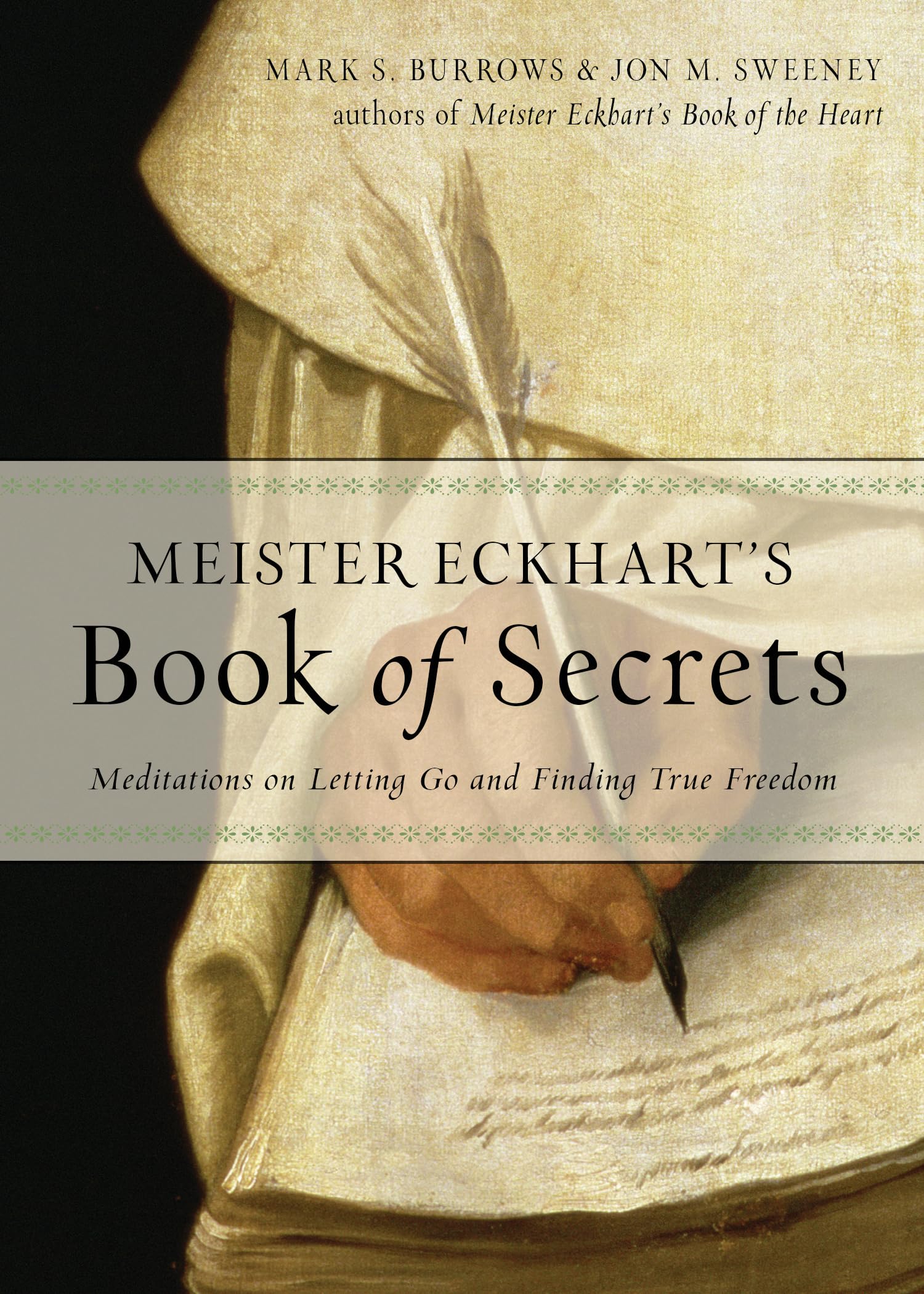 Meister Eckhart's Book of Secrets: Meditations on Letting Go and Finding True Freedom Poetry