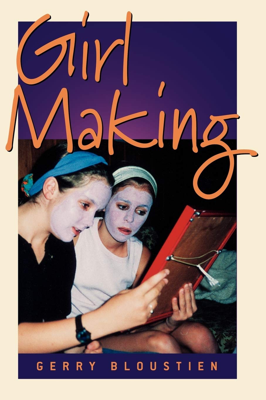 Girl Making: A Cross-Cultural Ethnography on the Processes of Growing Up Female Law