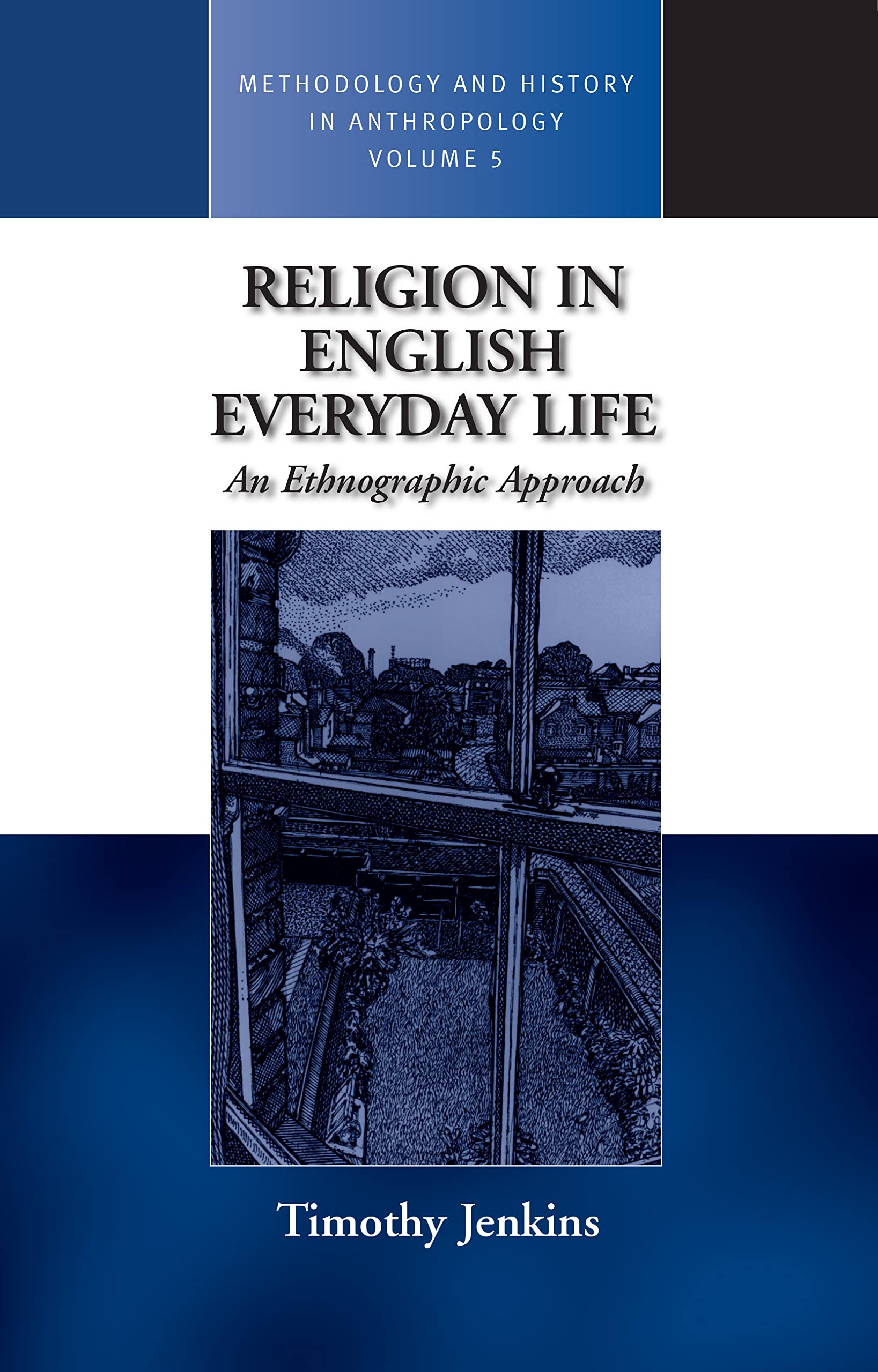 Religion in English Everyday Life: An Ethnographic Approach book