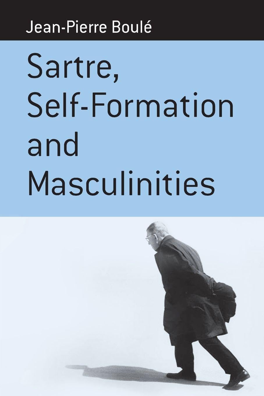 Sartre, Self-formation and Masculinities Law