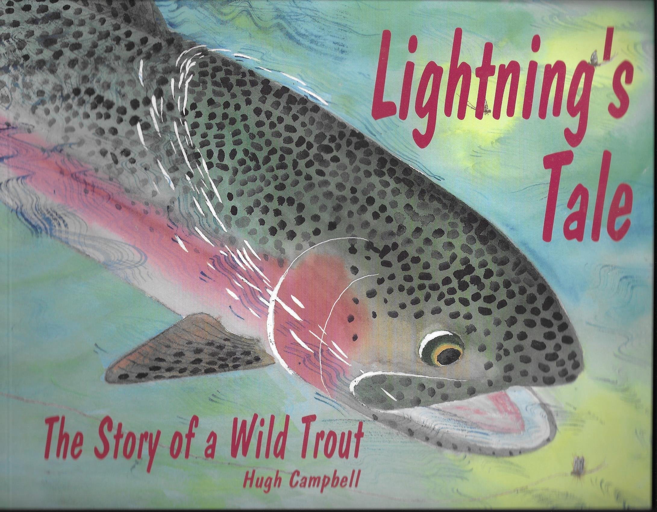 Lightning's Tale: The Story of a Wild Trout Novels & Short Stories