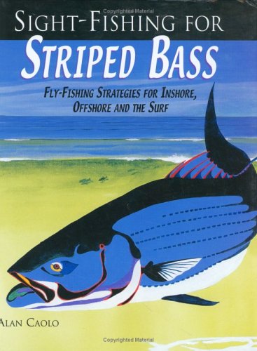 Sight-Fishing for Striped Bass Leisure & Fun