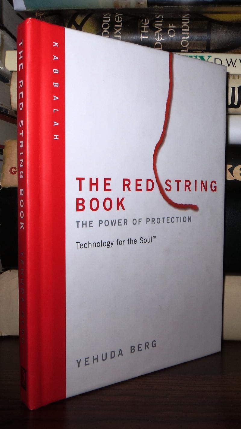 The Red String Book: The Power of Protection (Technology for the Soul Series) Religion & Esotericism