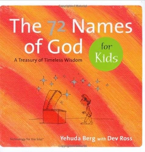 The 72 Names of God for Kids: A Treasury of Timeless Wisdom book