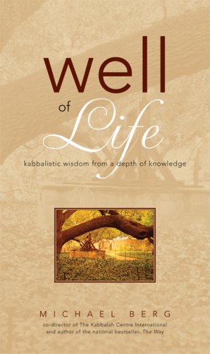 Well of Life: Kabbalistic Wisdom from a Depth of Knowledge Religion & Esotericism