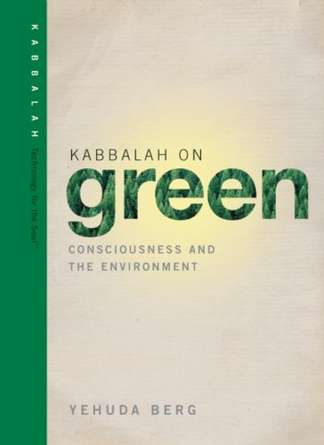 Kabbalah on Green: Consciousness and the Environment (Technology for the Soul) Mathematics