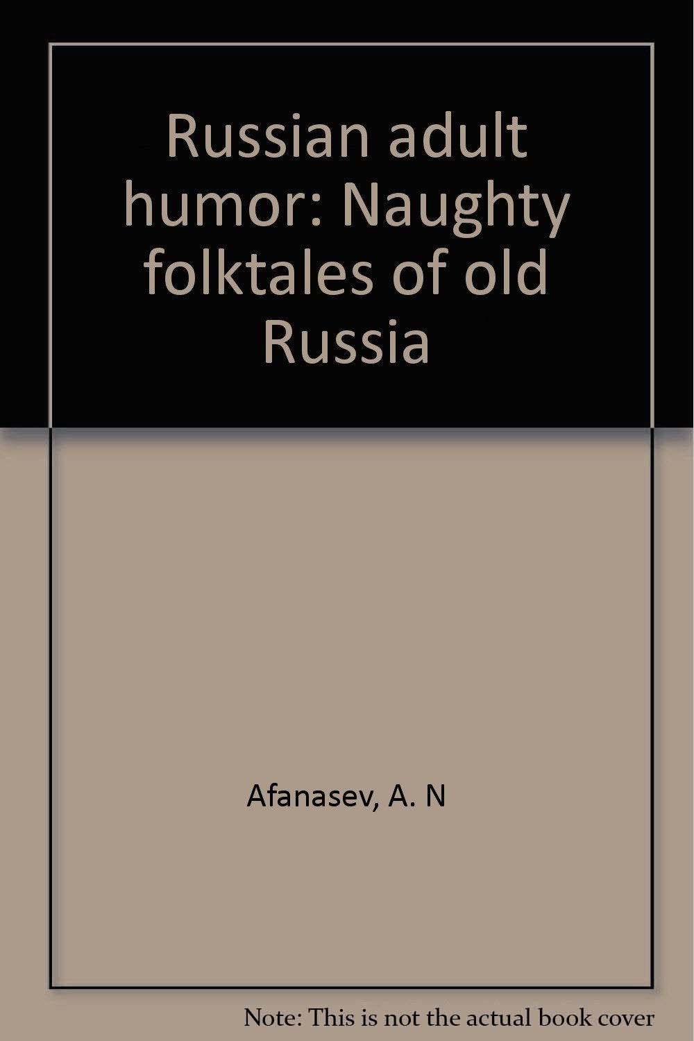 Russian adult humor: Naughty folktales of old Russia Books