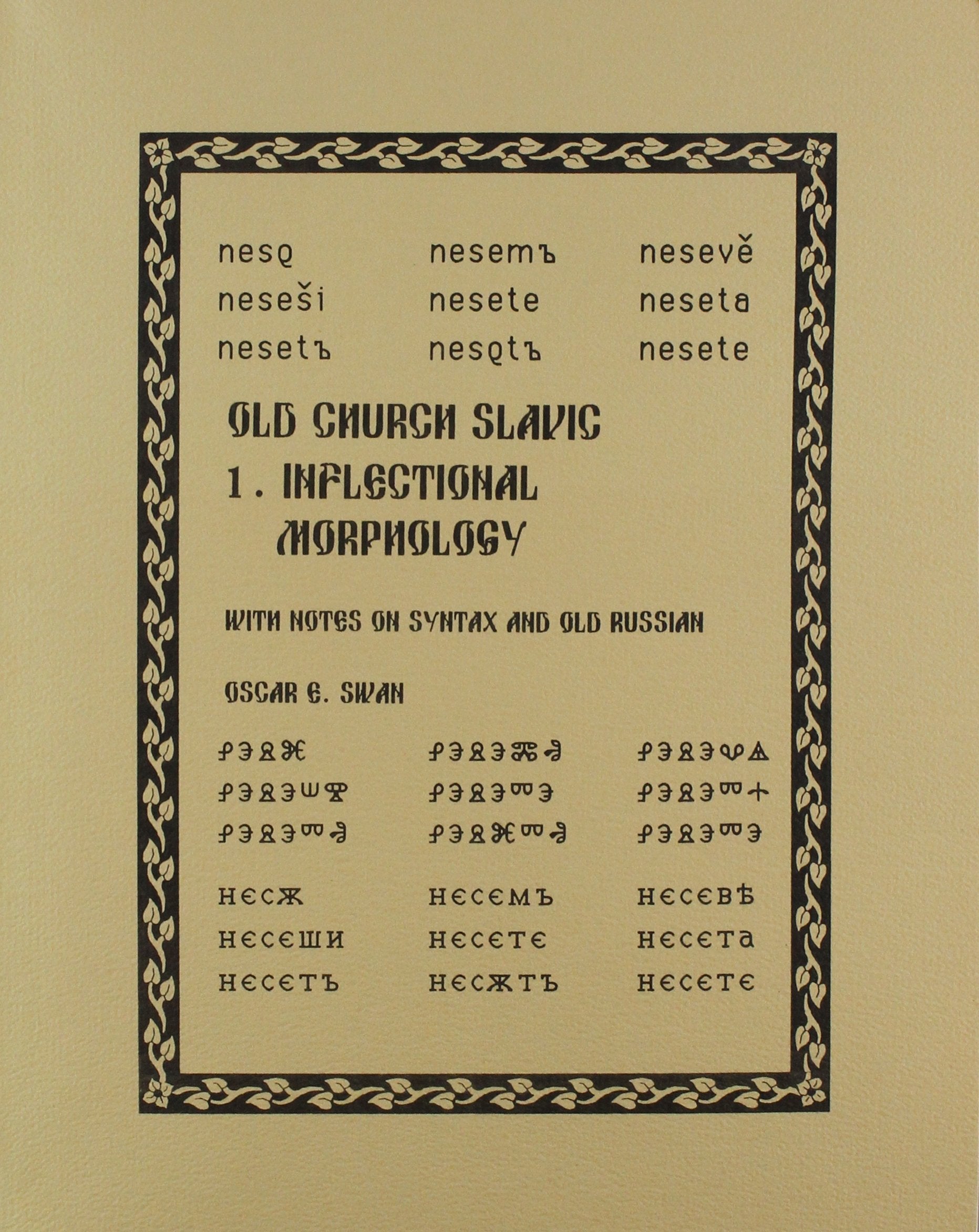 Old Church Slavic: Inflectional Morphology With Notes on Syntax and Old Russian (1) Social Sciences