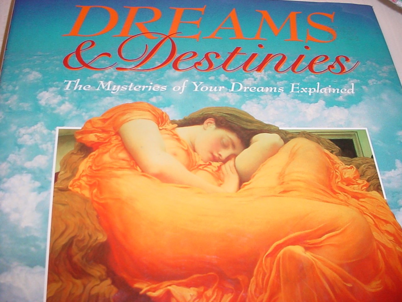 Dreams & Destinies: The Mysteries of Your Dreams Explained Psychology