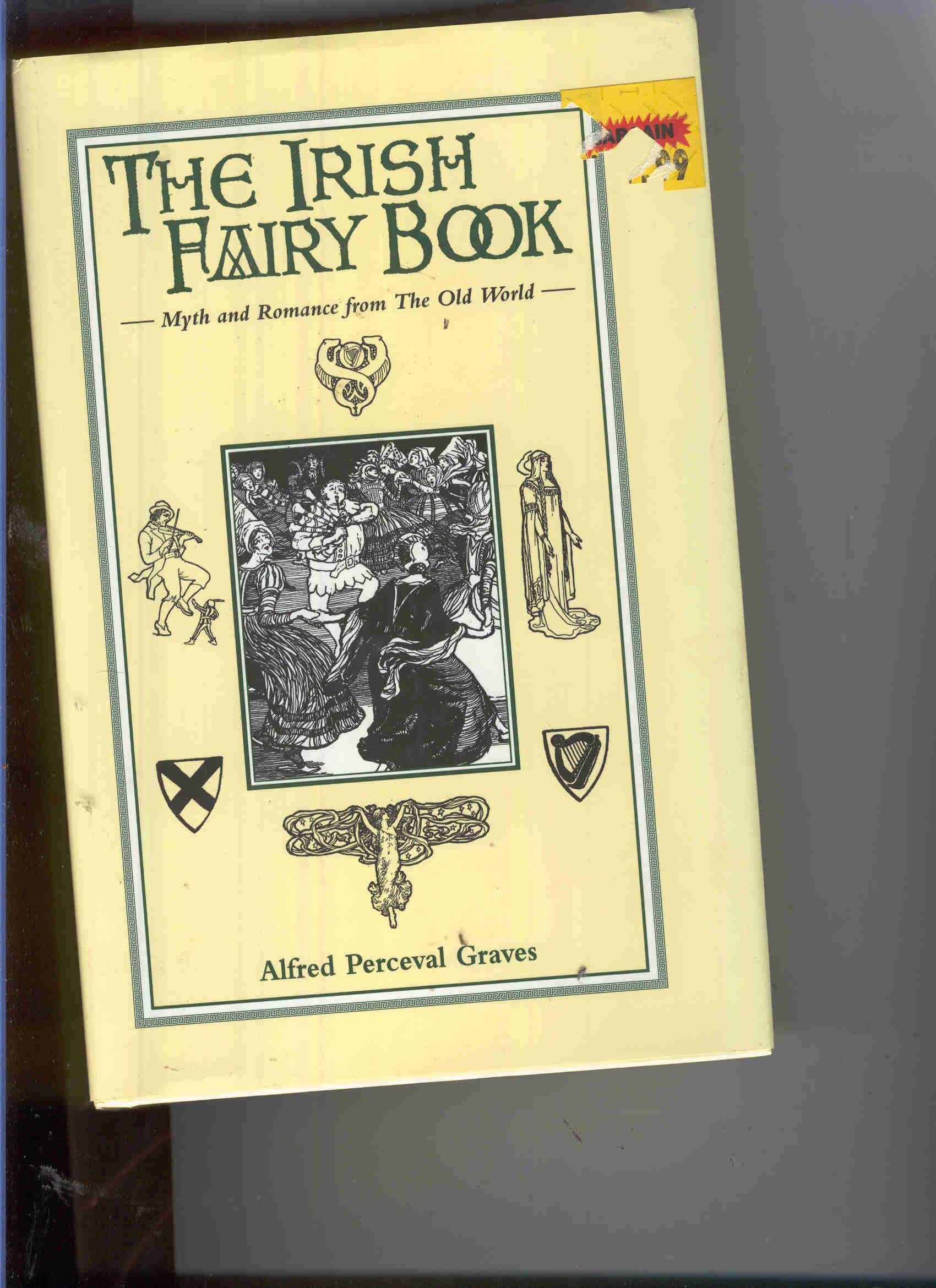 Irish Fairy Book: Myth and Romance of the Old World Social Sciences
