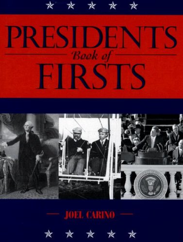 Presidents Book of Firsts (History) Non-fiction