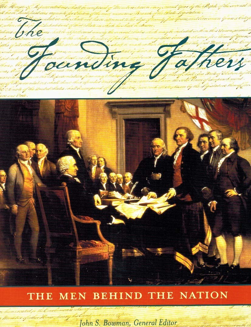 Founding Fathers: The Men Behind the Nation Books