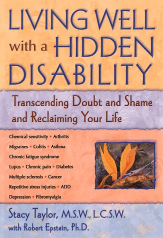 Living Well With a Hidden Disability: Transcending Doubt and Shame and Reclaiming Your Life Health, Nutrition & Fitness