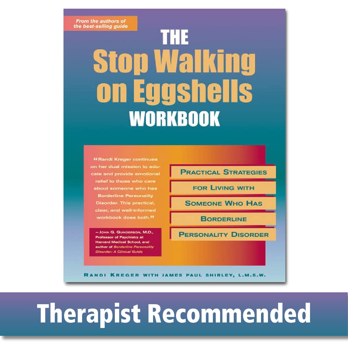 Stop Walking On Eggshells Workbook: Practical Strategies for Living with Someone Who Has Borderline Personality Disorder Business, Finance & Career