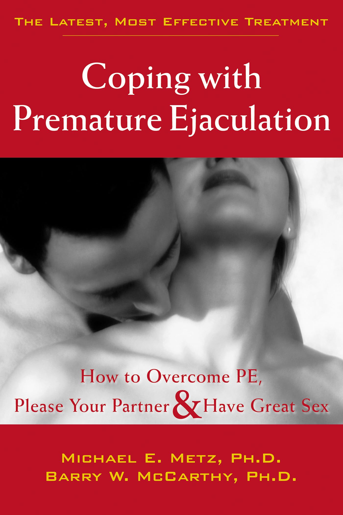 Coping With Premature Ejaculation: How to Overcome PE, Please Your Partner & Have Great Sex Business, Finance & Career