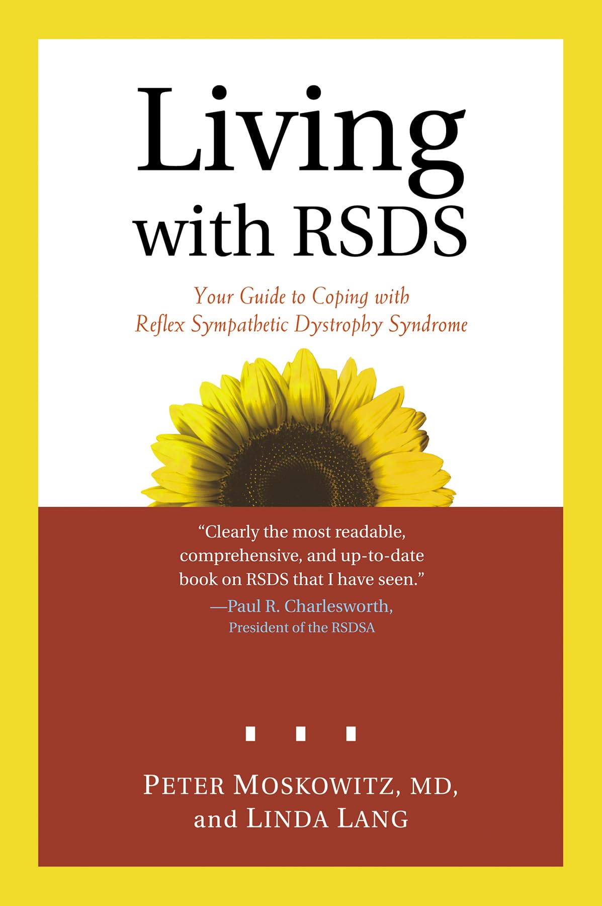 Living With Rsds: Your Guide to Coping With Reflex Sympathetic Dystrophy Syndrome Health, Nutrition & Fitness