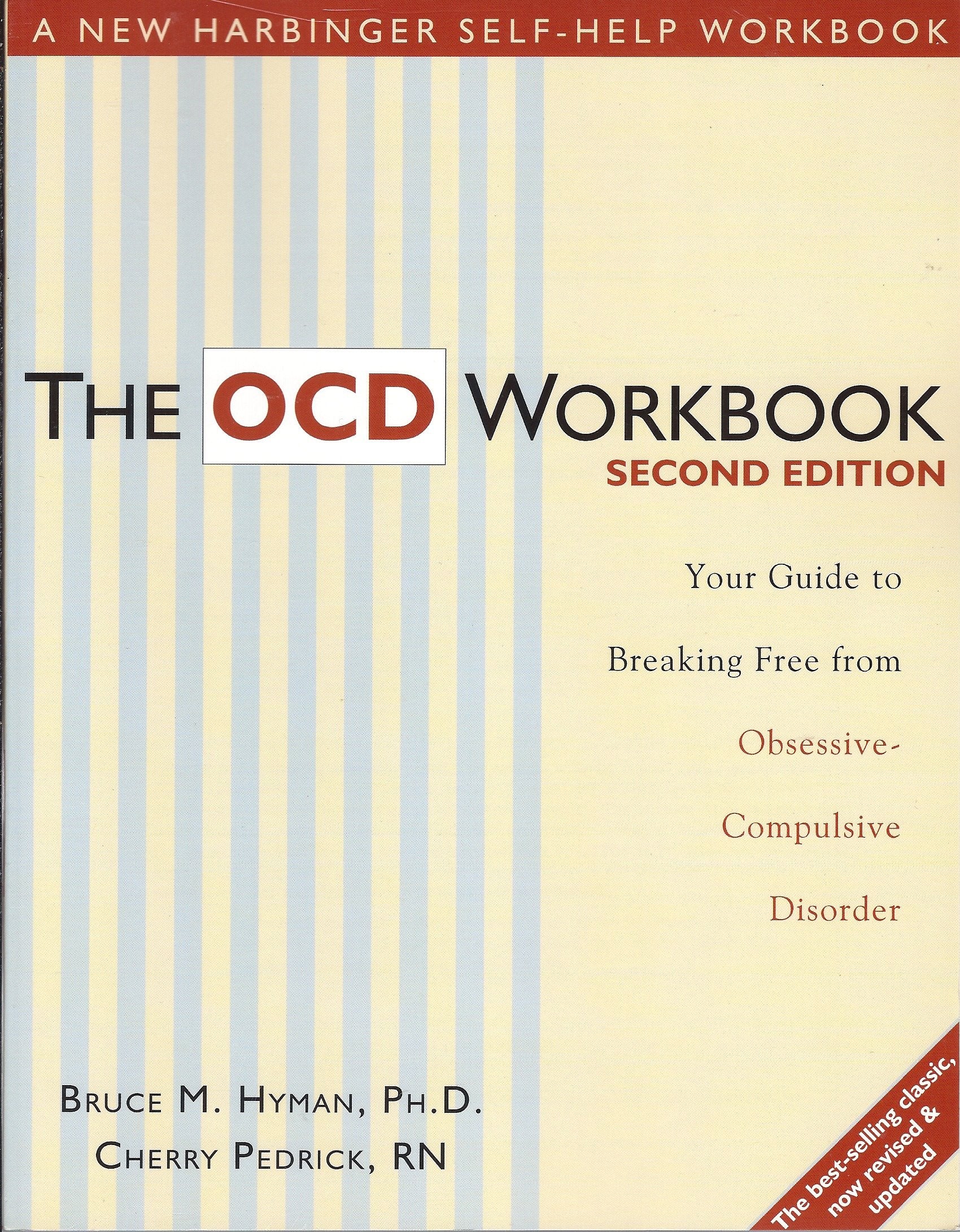 The Ocd Workbook: Your Guide to Breaking Free from Obsessive-Compulsive Disorder Medicine