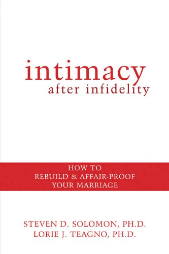 Intimacy After Infidelity: How to Rebuild & Affair-proof Your Marriage book