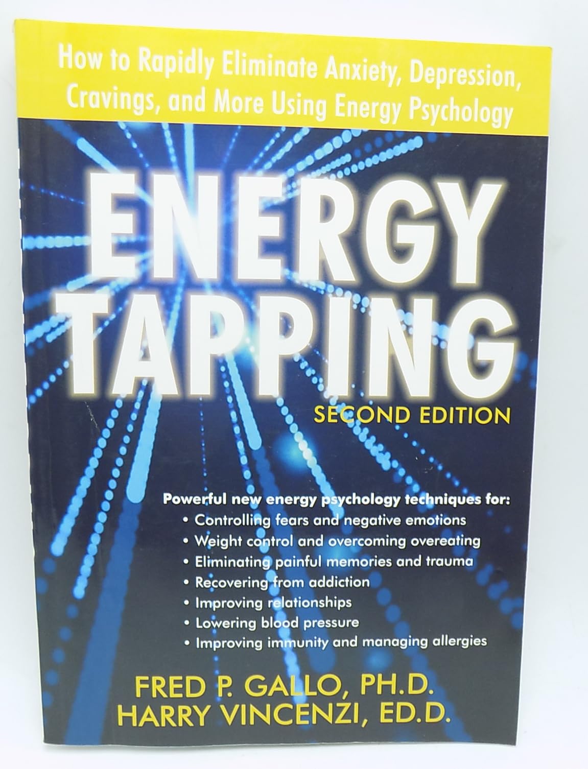 Energy Tapping: How to Rapidly Eliminate Anxiety, Depression, Cravings, and More Using Energy Psychology Health, Nutrition & Fitness