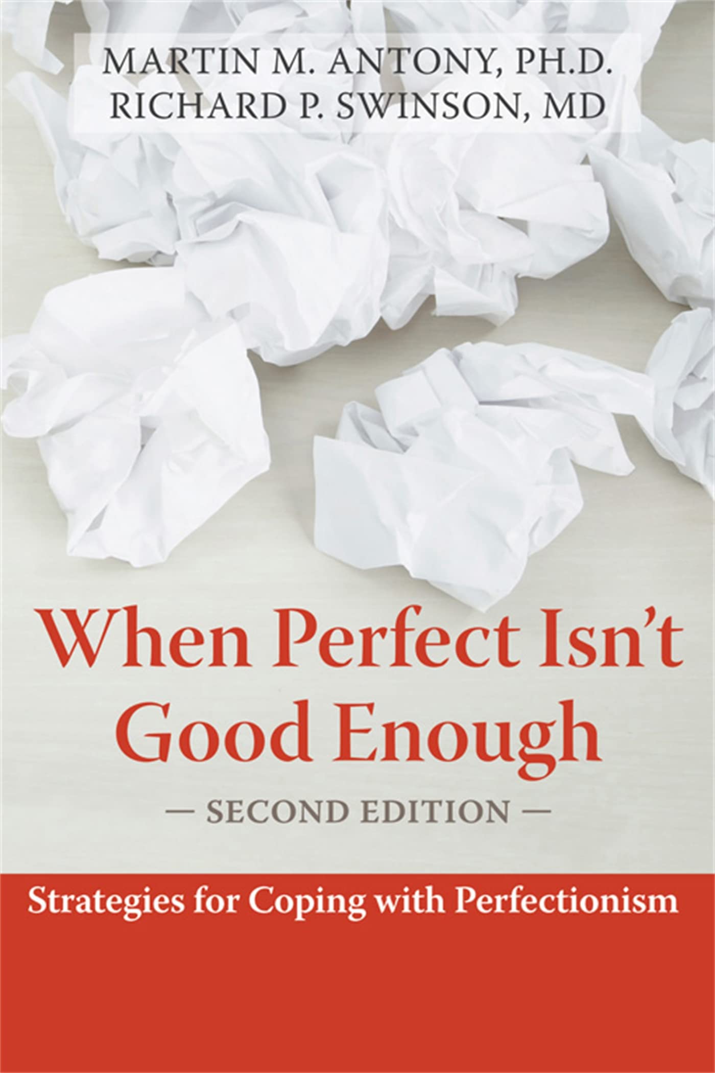 When Perfect Isn't Good Enough: Strategies for Coping with Perfectionism Business, Finance & Career