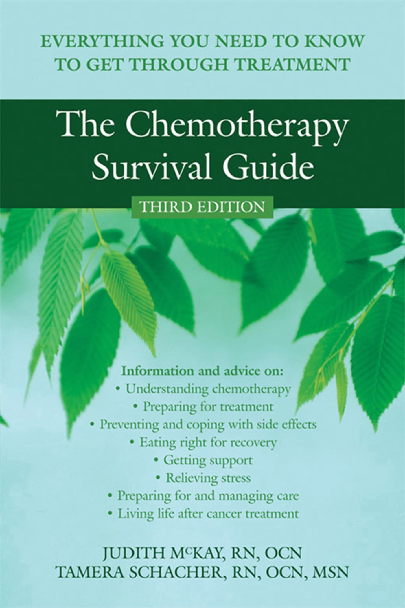 The Chemotherapy Survival Guide: Everything You Need to Know to Get Through Treatment Medicine