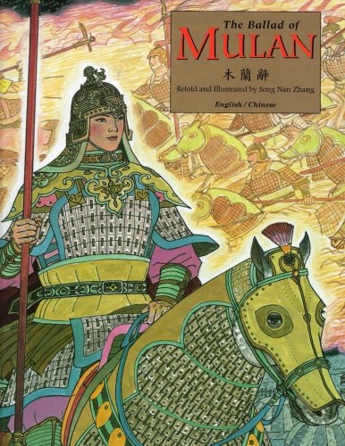 The Ballad of Mulan: Bilingual - English text and Traditional Chinese Characters Fairy Tales & Legends
