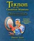 Teknon and the Champion Warriors: Mission Guide Father (Parenting) Books