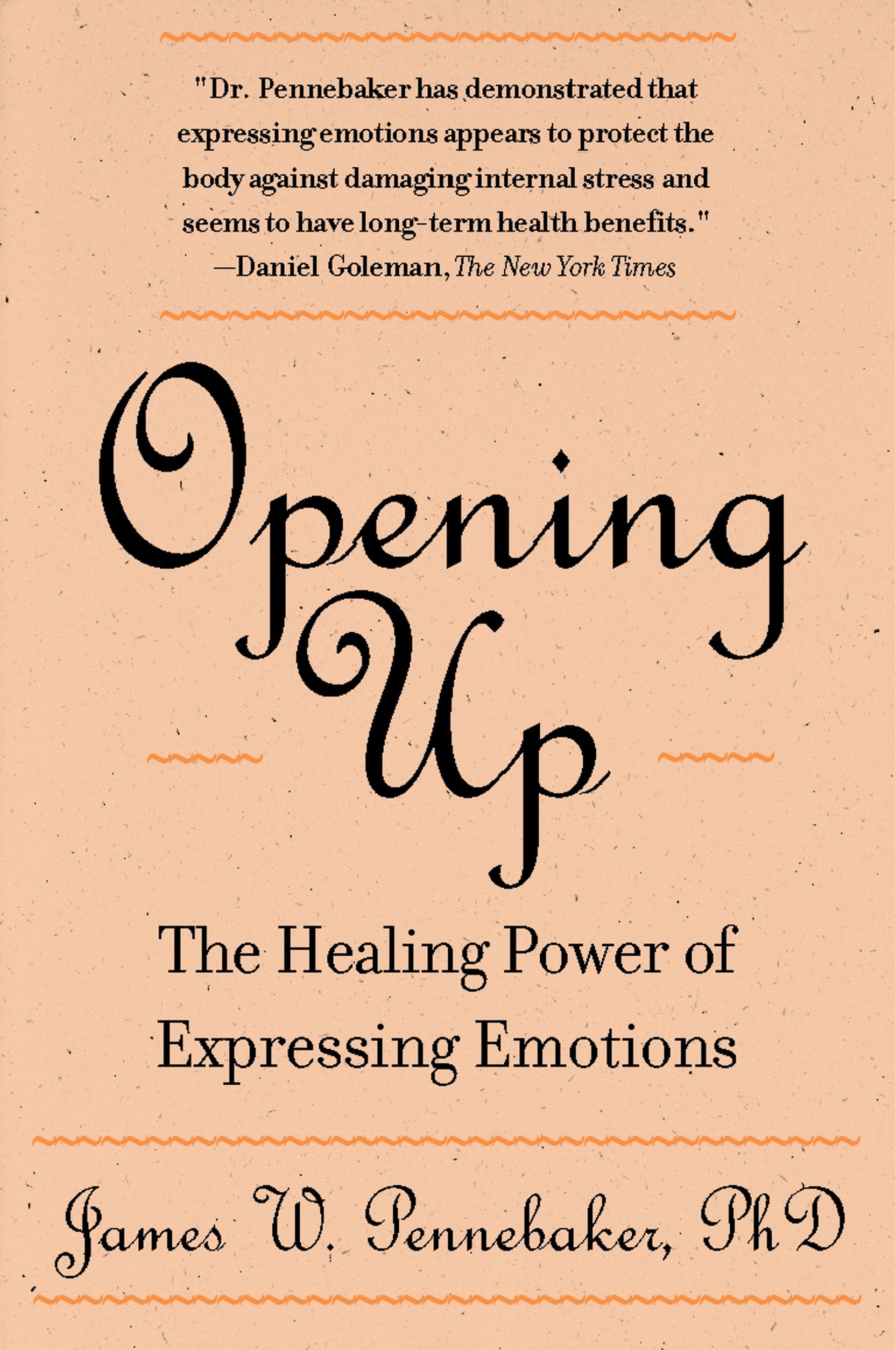 Opening Up: The Healing Power of Expressing Emotions Medicine