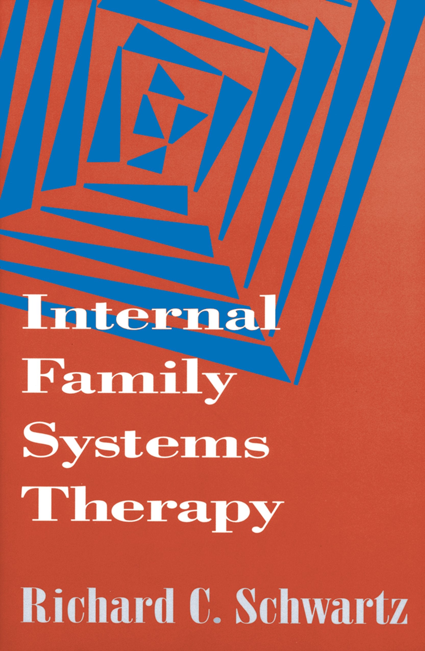Internal Family Systems Therapy (The Guilford Family Therapy Series) Medicine