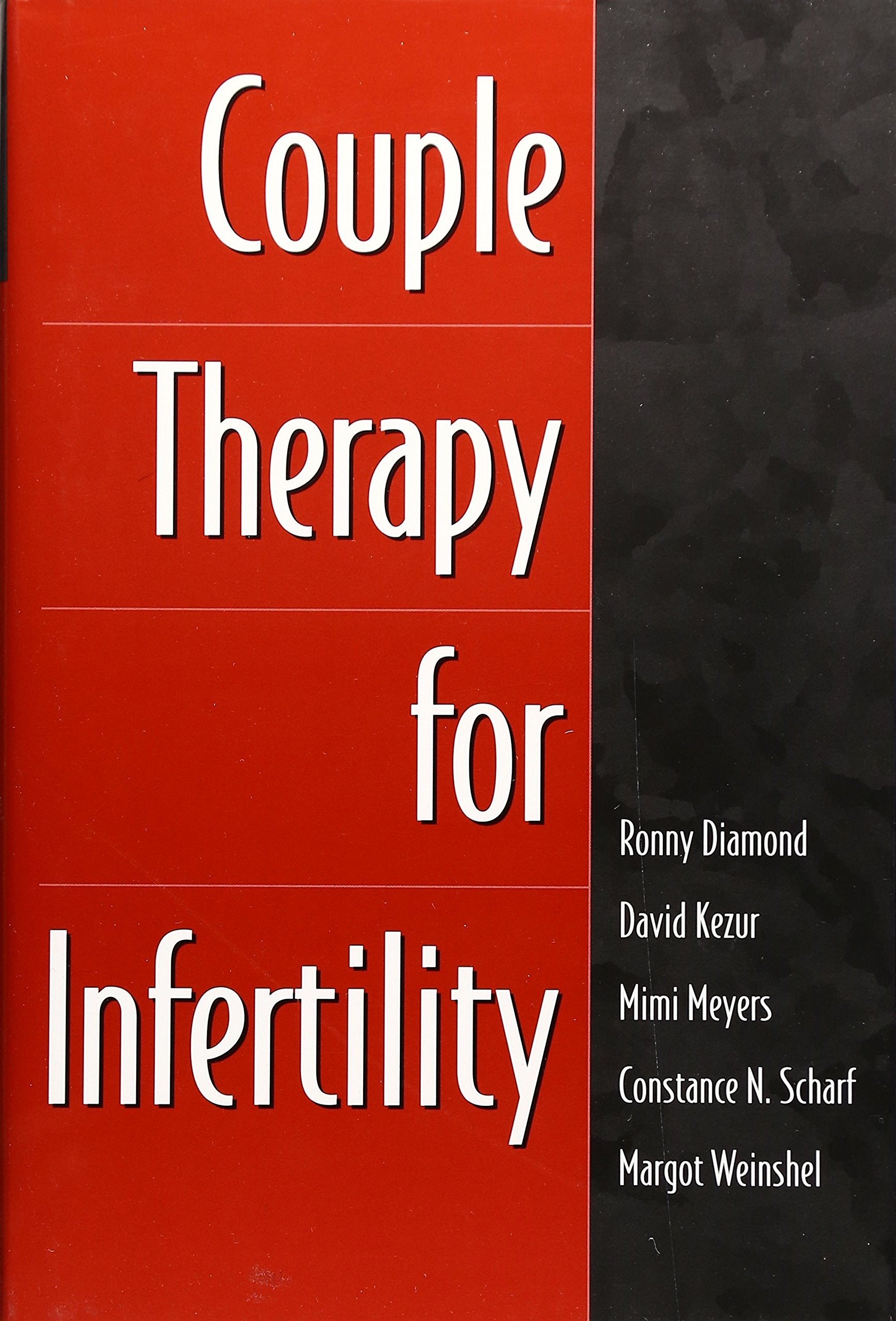 Couple Therapy for Infertility (Guilford Family Therapy Series) Medicine