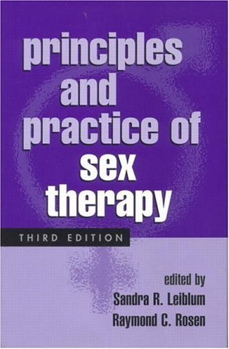 Principles and Practice of Sex Therapy: Third Edition Medicine