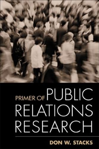 PRIMER OF PUBLIC RELATIONS RES: First Edition Business, Finance & Career