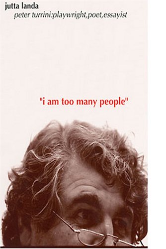 I Am Too Many People: Peter Turrini : Playwright, Poet, Essayist (STUDIES IN AUSTRIAN LITERATURE, CULTURE, AND THOUGHT) Contemporary literature