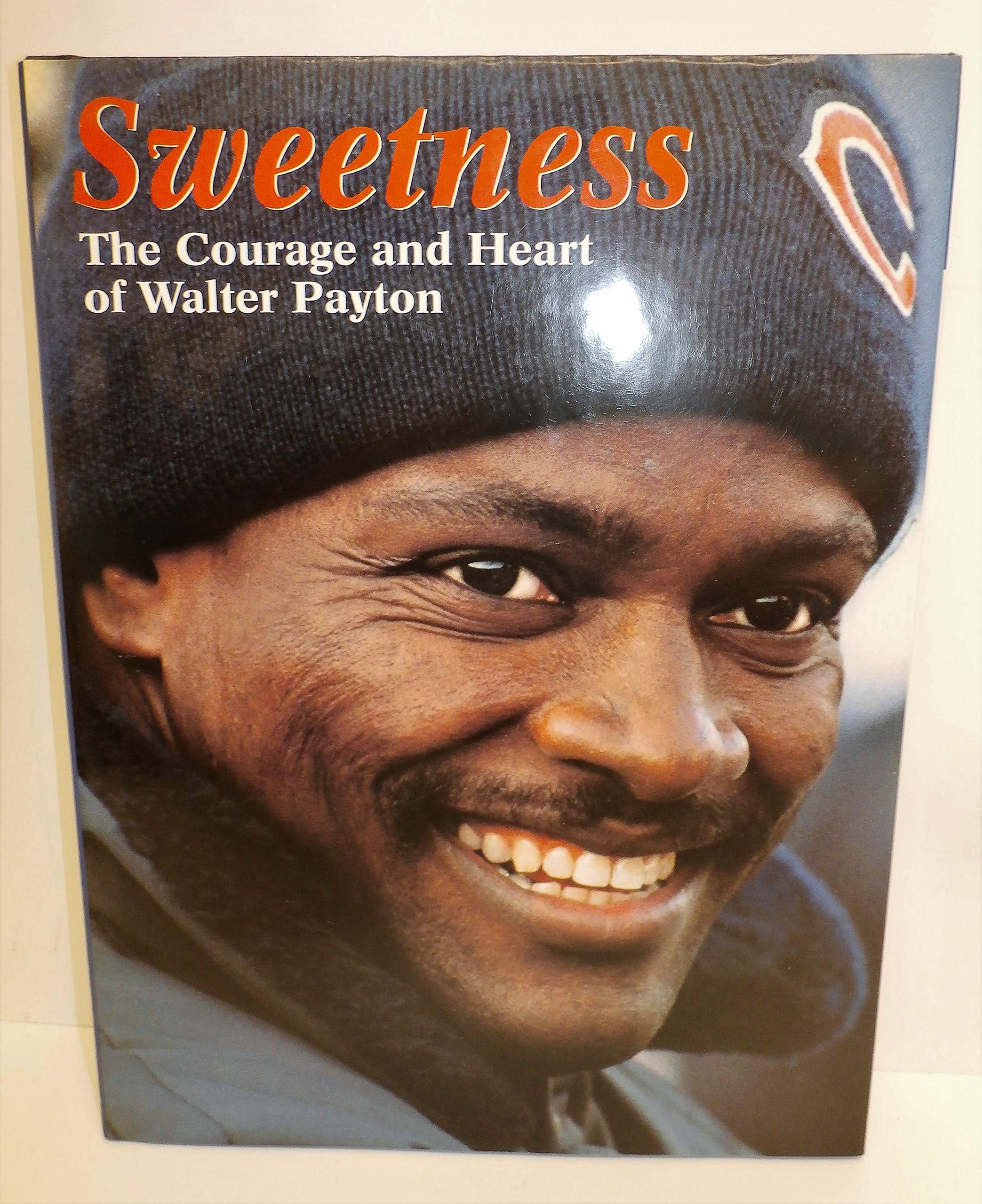 Sweetness: The Courage and Heart of Walter Payton Sports