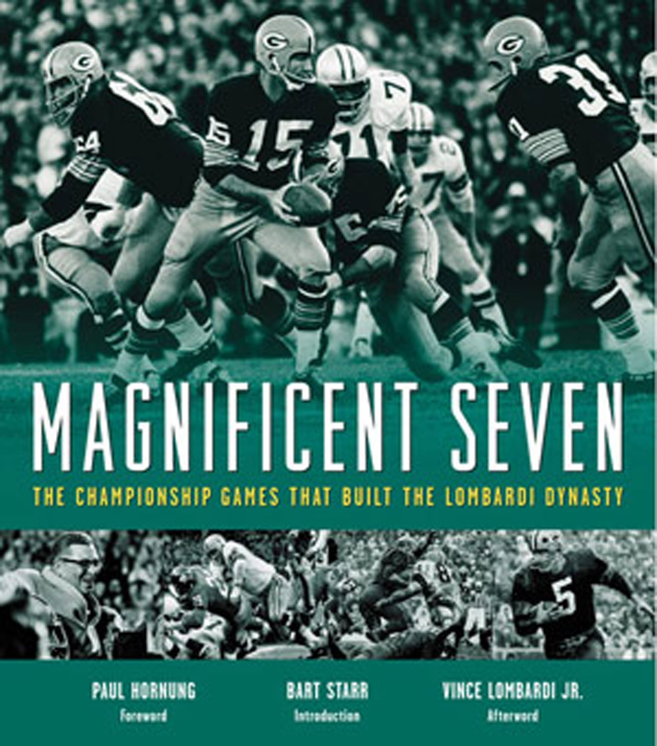 Magnificent Seven: The Championship Games That Built the Lombardi Dynasty Travel