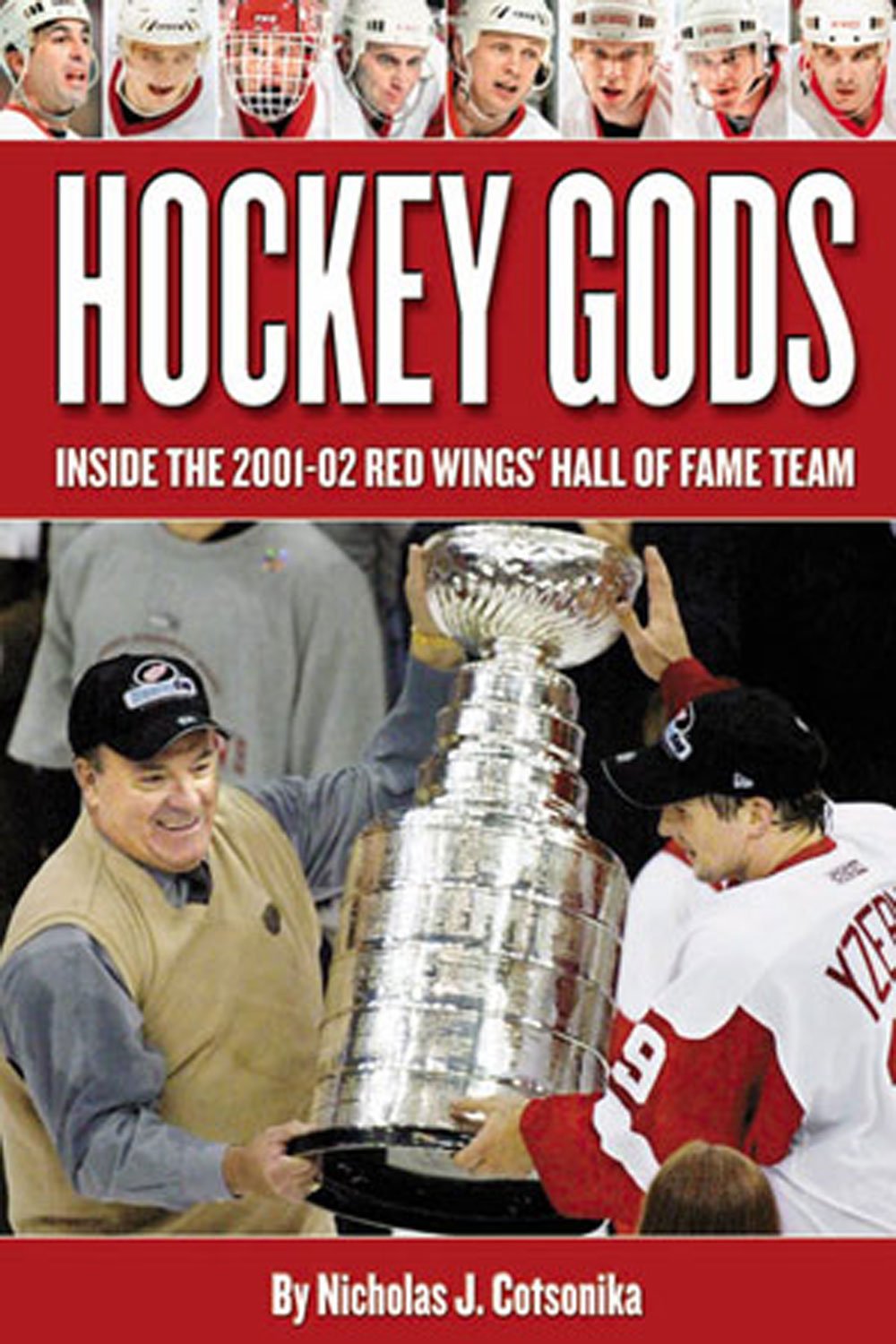 Hockey Gods: The Inside Story of the Red Wings' Hall-Of-Fame Team Leisure & Fun