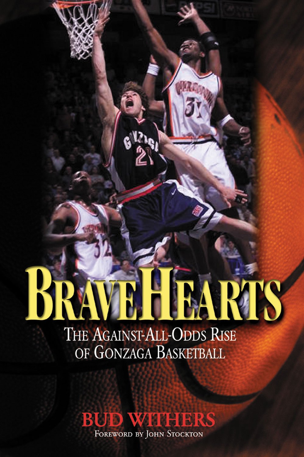 Bravehearts: The Against-All-Odds Rise of Gonzaga Basketball Travel